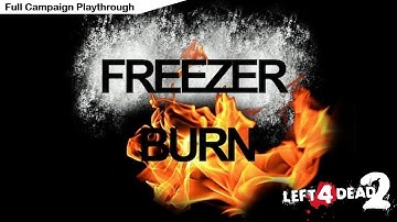 Left 4 Dead 2 Custom Map "Freezer Burn"