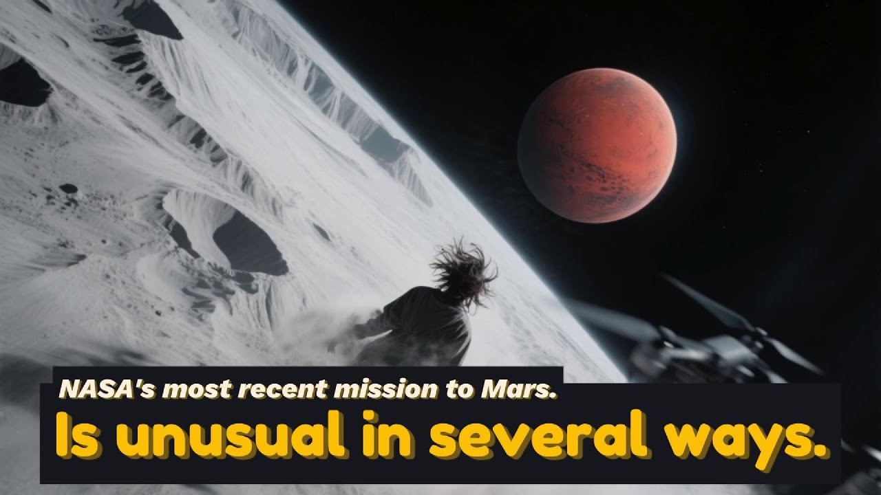 NASA's most recent mission to Mars is unusual in several ways. - YouTube