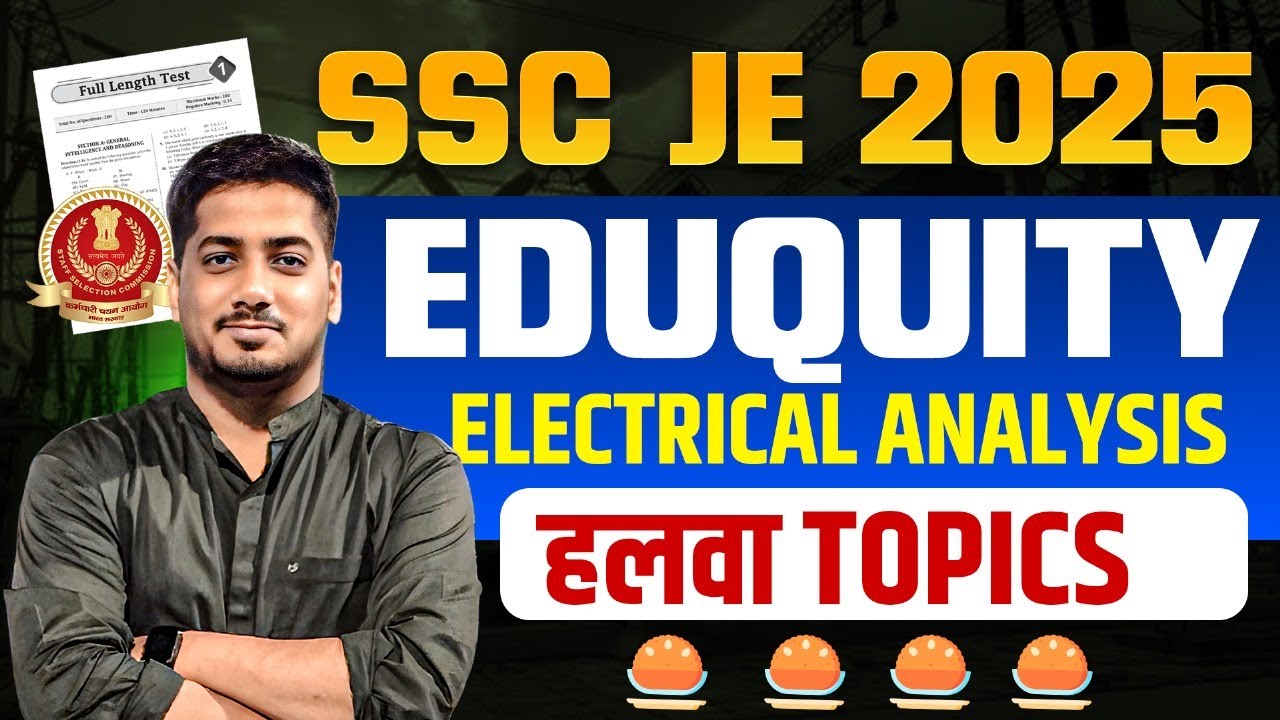 SSC JE 2025 Electrical Analysis | Important & Easy Halwa Topics for SSC JE  Rishabh Sir (A.E.)