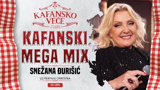 SNEZANA DJURISIC - KAFANSKI MEGA MIX 38MIN  | UZIVO | 2024 (ORK.DRAGANA CIRKOVIC CIRE) KAFANSKO VECE