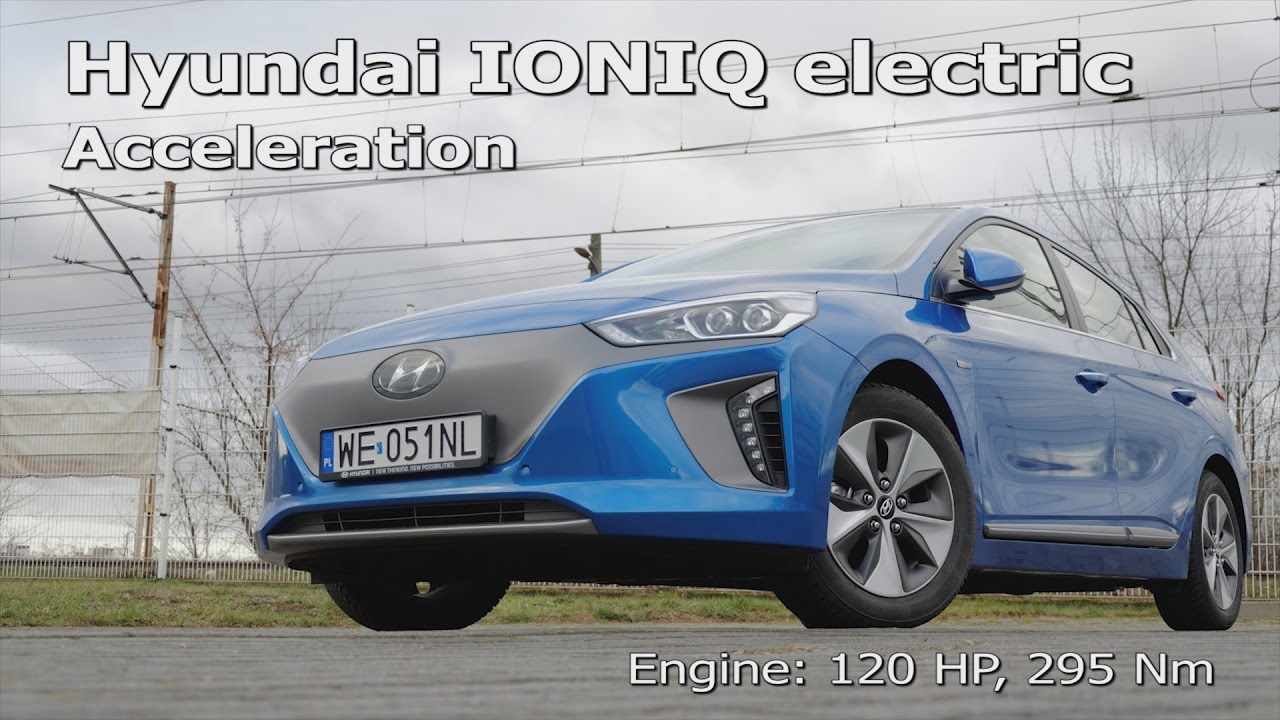 Hyundai IONIQ electric: acceleration 0-100 km/h, 0-50, 0-172 km/h ...