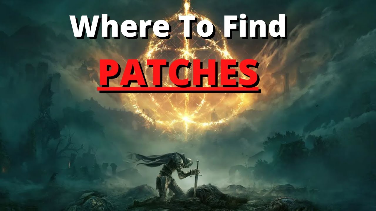 Elden Ring Patches First Location YouTube