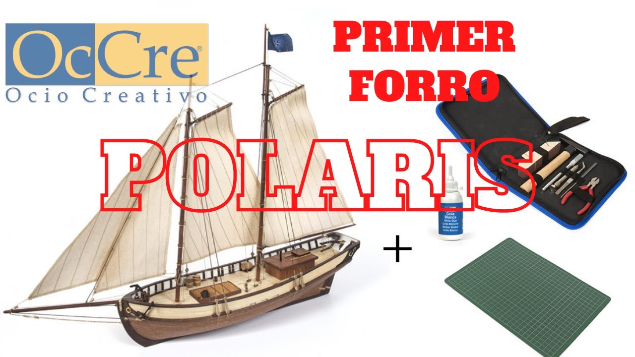 PRIMER FORRO del Barco Polaris Starter Pack de OcCre - Modelismo Naval