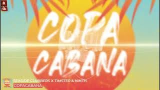 Seaside Clubbers x Timster & Ninth - Copacabana