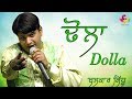 Balkar Sidhu | Dhola | Goyal Music