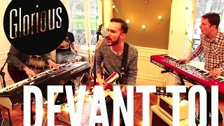 Glorious - Devant toi - Electro Pop Louange chords