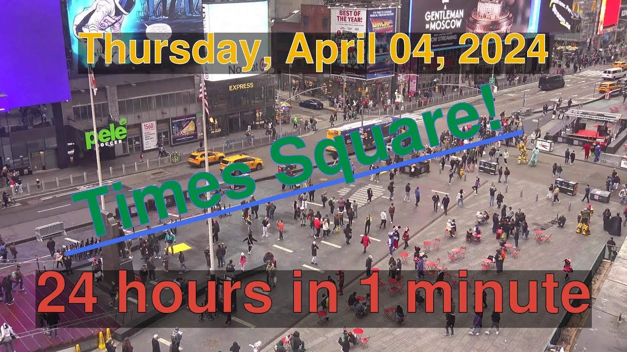 Times Square Daily Timelapse: [04-04-2024] New York City #timelapse # ...