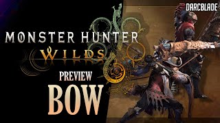 BOW : MONSTER HUNTER WILDS PREVIEW #monsterhunterwilds