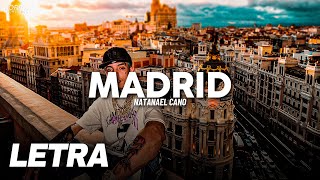 Madrid ✘ Natanael Cano | LETRA \/ LYRICS