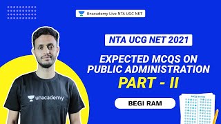 Expected MCQs on Public Administration Part-2 | Begi Ram | NTA UGC NET | Unacademy Live