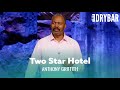 The perks of staying in a two star hotel anthony griffith  full special