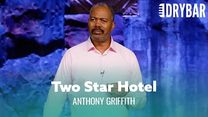 The Perks Of Staying In A Two Star Hotel. Anthony Griffith - Full Special