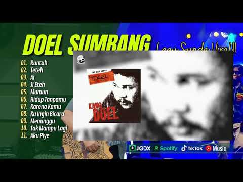 [DOEL SUMBANG] FULL ALBUM || RUNTAH | AI | TETEH | MUMUN | SI ETEH || LAGU POP SUNDA TERPOPULER 2024