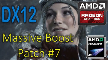 Did the Patch #7 improved DX12 Performance on Rise of The Tomb Raider?