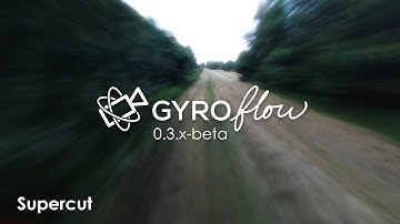 Gyroflow 0.3.0 Results Montage