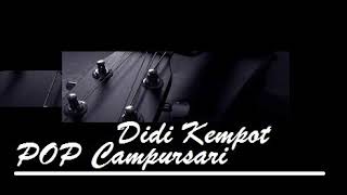 Didi Kempot - Kumpulan Pop Campursari Terlaris