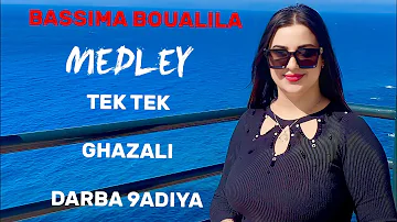 TEK TEK - GHAZALI - DARBA 9ADIYA - Medley by  BASSIMA BOUALILA
