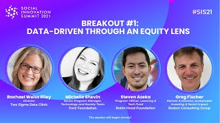 Social Innovation Summit 2021 | Data-Driven Through an Equity Lens