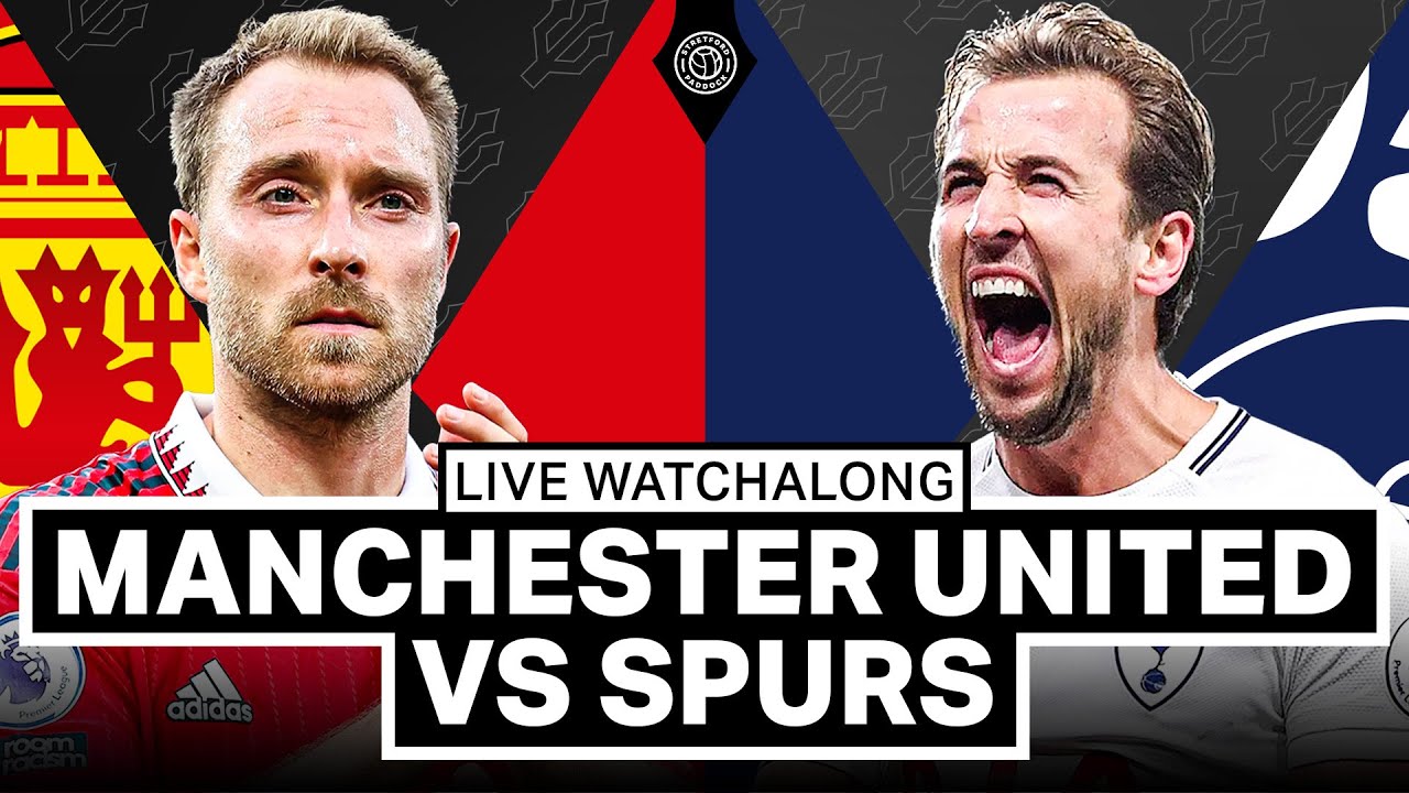 Manchester United vs. Tottenham Hotspur: Time, TV channel ...