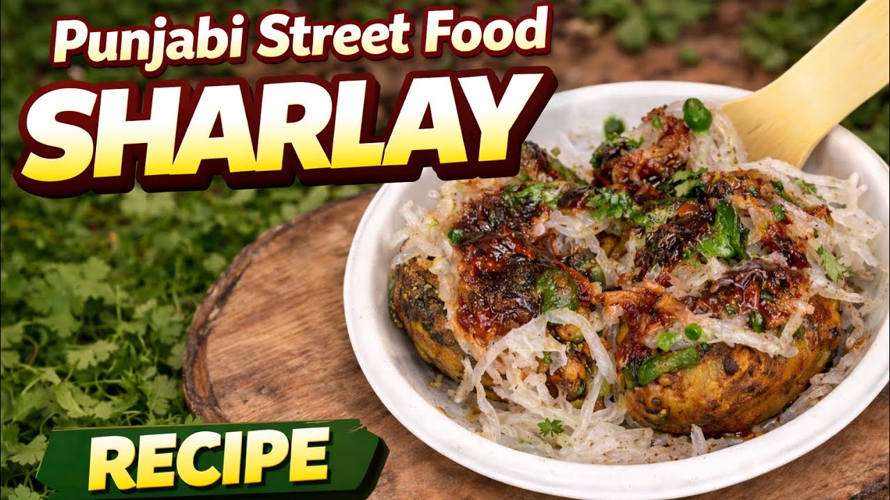 Amritsar Style Sharlay 😋|Punjabi Street Food Recipe 
