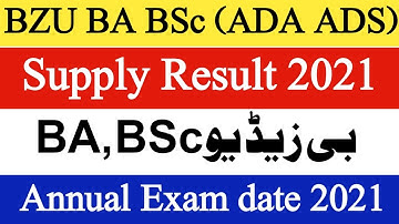 BZU BA BSc(ADA ADS)Supply result 2021 Final date-BA BSc Annual exam 2021 date-BZU News MA MSc BA BSc