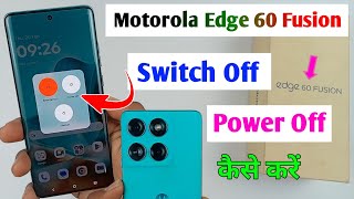 Motorola Edge 60 Fusion Switch Off Kaise Kare How To Power Off Motorola Edge 60 Fusion