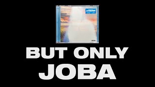 ROADRUNNER But Only JOBA