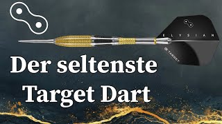 Der seltenste Target Dart... Target Elysian Gen 1 24g Steeldart Review