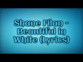 Shane Filan - Beautiful in White (Lyrics)