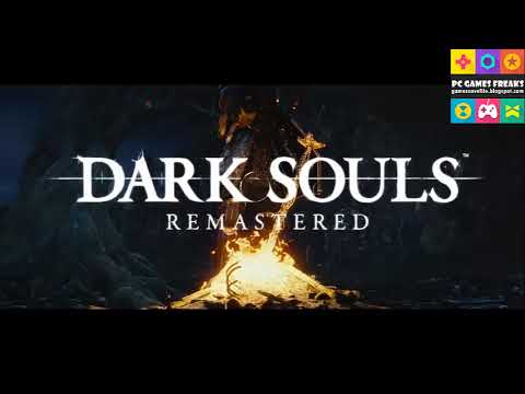 DARK SOULS REMASTERED Official Trailer (2018) PS4_Xbox One_Nintendo Switch_PC - YouTube