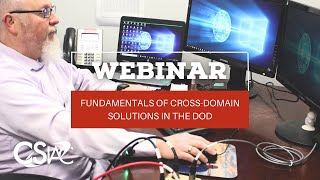 Fundamentals of Cross Domain Solutions in the DoD
