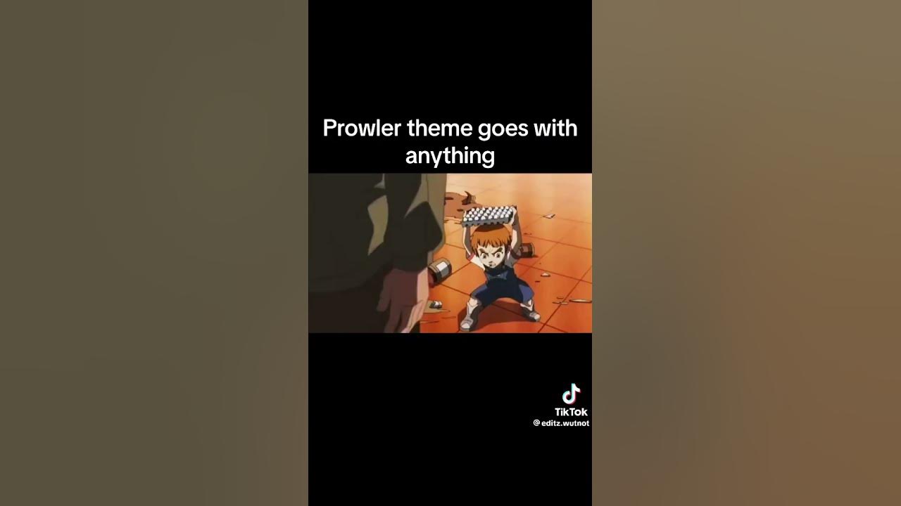 Prowler theme goes with anything