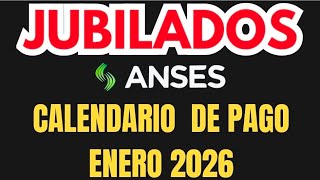 Calendario De Pagos Enero 2026 cundo Cobra Tu Jubilacion O Pensin  Anses
