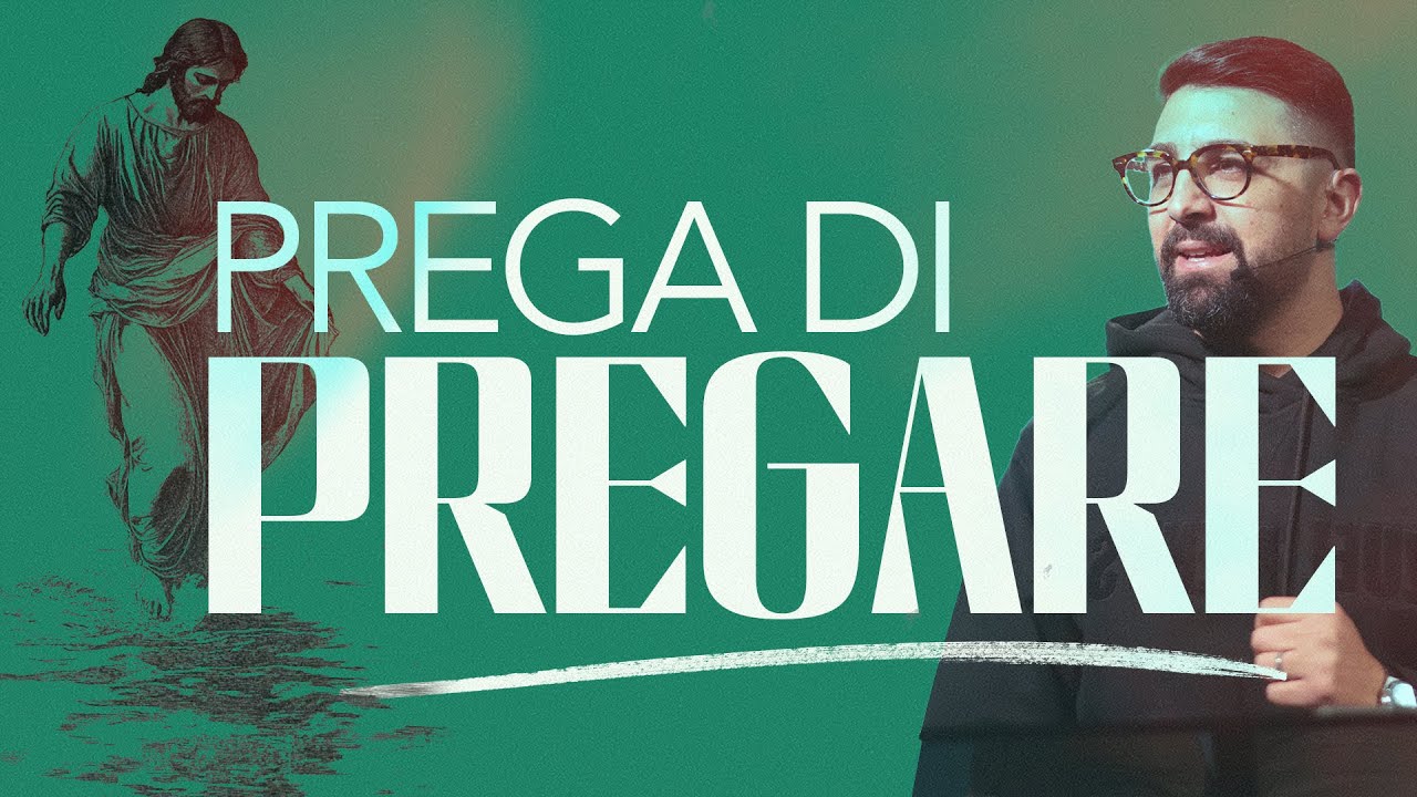 Prega di pregare - Past. Umberto Nettuno