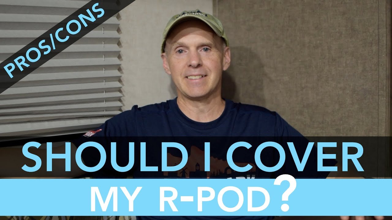 R Pod Rv Covers Pros Cons Youtube