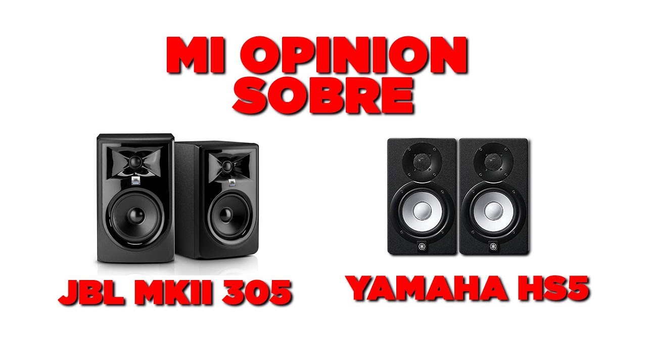 Prueba a los HS5 Yamaha Vs JBL MKii 305P YouTube