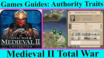 Improving Authority - A Guide to Traits and Retinue in Medieval II Total War [Vanilla]