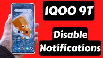 How to Disable Notifications IQOO 9T