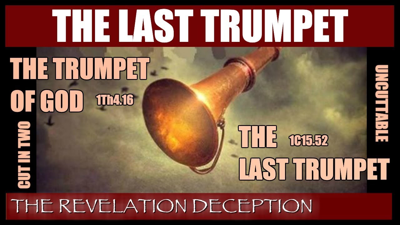 The Last Trump (I Corinthians 