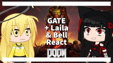 GATE + Laila & Bell React: Doom Eternal - Official Story Trailer