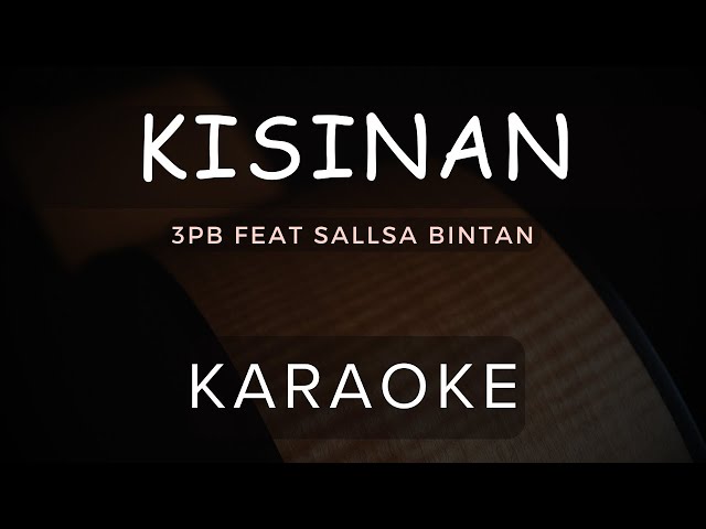 Kisinan - 3Pemuda Berbahaya Feat Sallsa Bintan | Karaoke | Ska Reggae class=