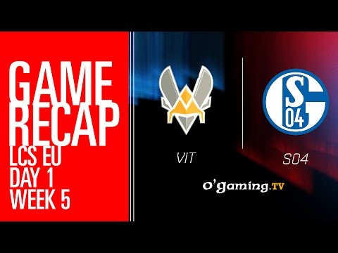 Game Recap - LCS EU W5D1 - Vitality vs Schalke 04