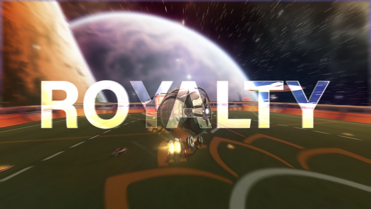 Royalty 👑 (Rocket League Montage)