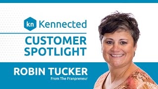 Robin Tucker The Franchise Consultant | Kennected Testimonial| Kennected Reviews