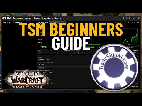 TSM Addon Guide - Getting Started with TradeSkillMaster (TSM Beginners Guide)