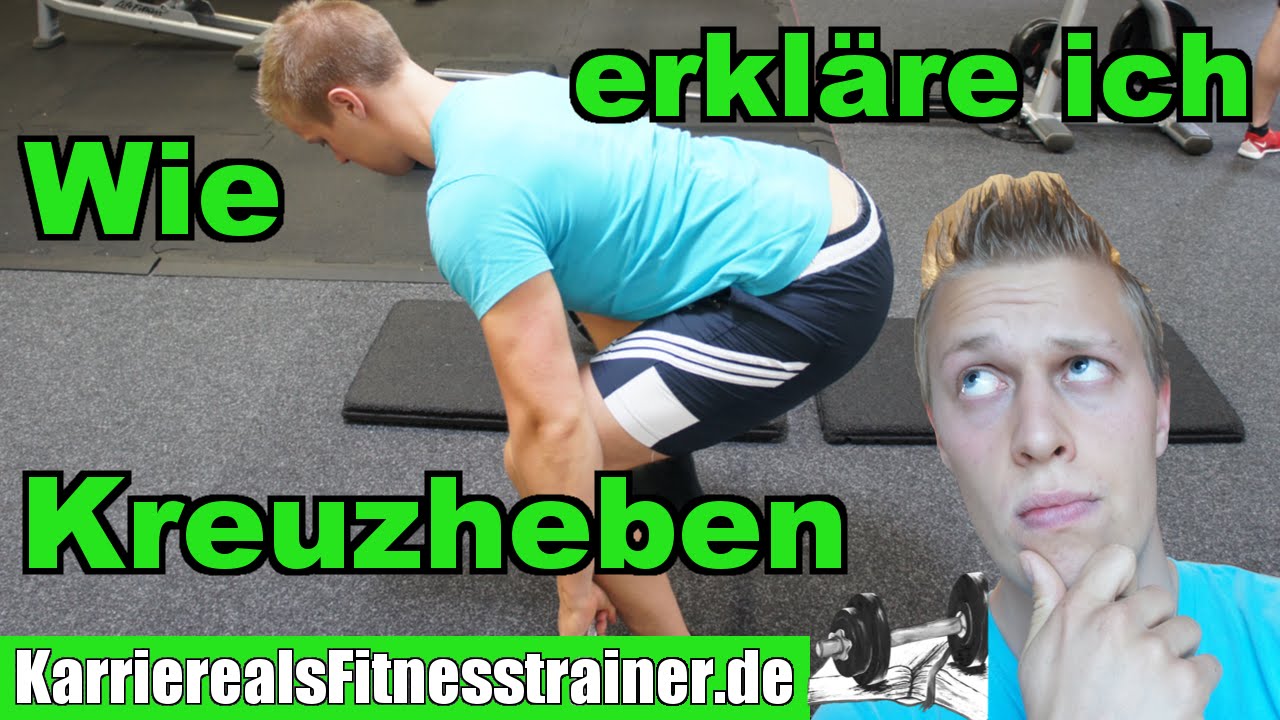 Kreuzheben - Korrekt & verständlich als Fitnesstrainer erklären - Coaching Tipps