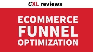 eCommerce Funnel Optimization | ConversionXL Website Reviews