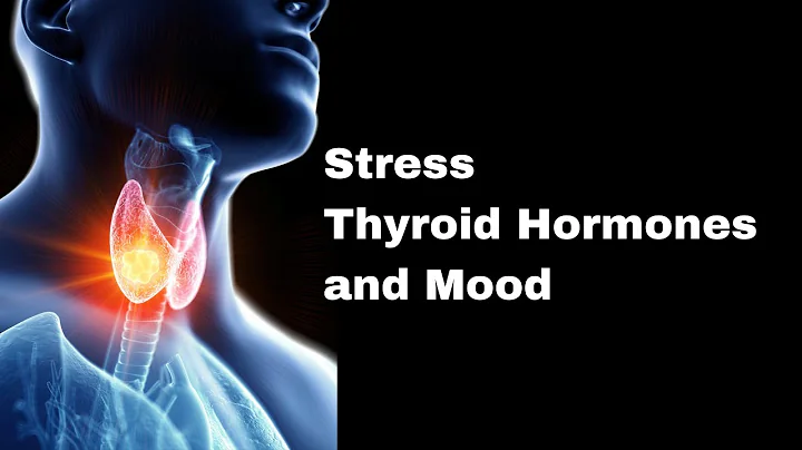 Stress, Thyroid, Hormones, and Mood - DayDayNews