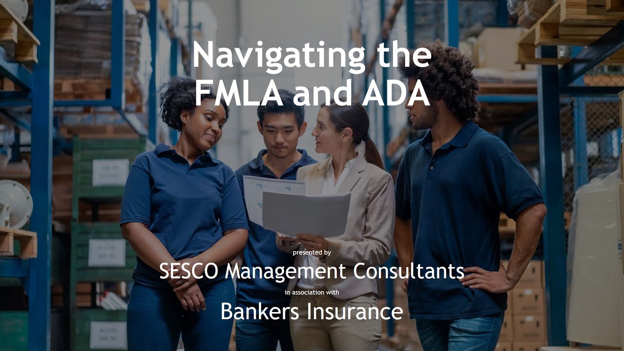 Navigating the FMLA and ADA | SESCO Webinar Series - YouTube