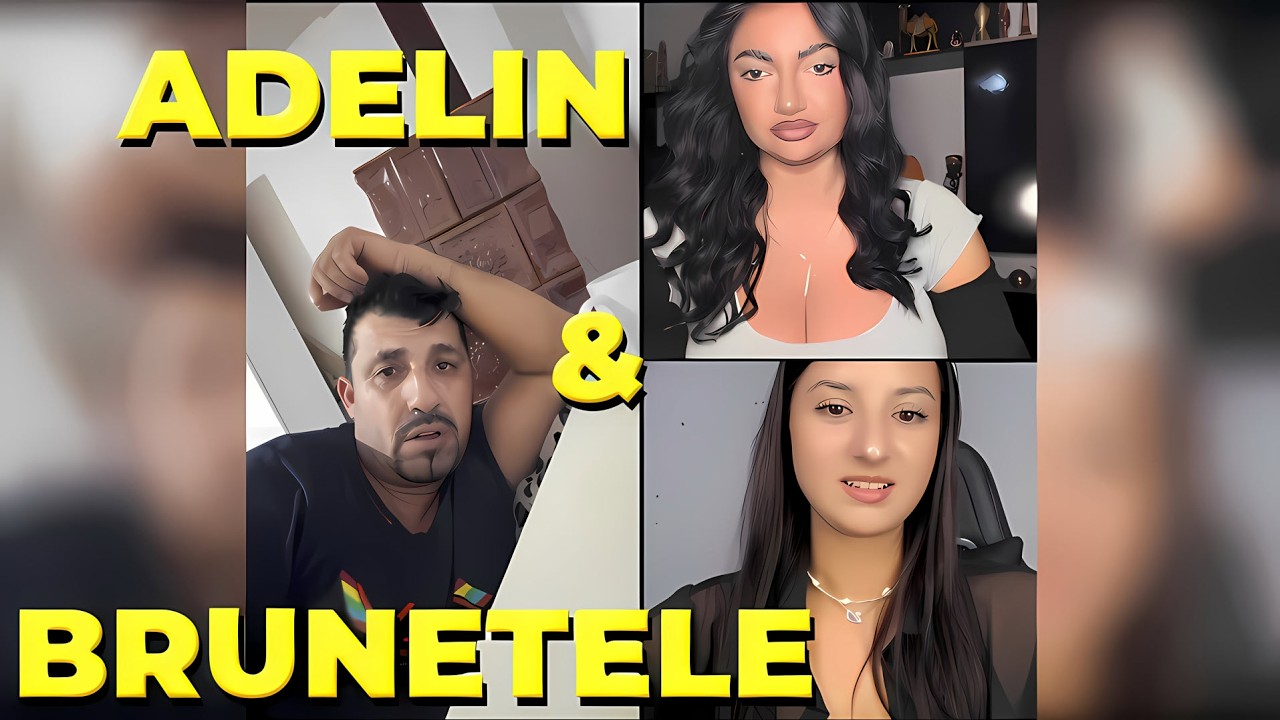 ADELIN PETRISOR SI BRUNETELE CATERINCA MAXIM